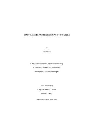 ERNST HAECKEL and the REDEMPTION of NATURE by Nolan Heie a Thesis Submitted to the Department of History in Conformity With