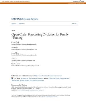 Open Cycle: Forecasting Ovulation for Family Planning Karen Clark Southern Methodist University, Krclark@Smu.Edu