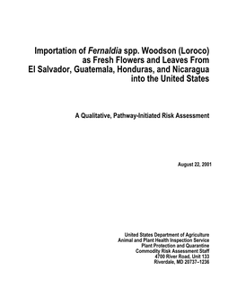 Importation of Fernaldia Spp. Woodson (Loroco) As Fresh Flowers and Leaves from El Salvador, Guatemala, Honduras, and Nicaragua Into the United States
