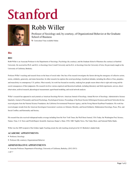 Robb Willer Professor of Sociology And, by Courtesy, of Organizational Behavior at the Graduate School of Business Curriculum Vitae Available Online