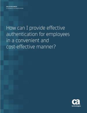 How Can I Provide Effective Authentication for Employees in a Convenient and Cost-Effective Manner? SOLUTION BRIEF CA DATABASE MANAGEMENT for DB2 for Z/OS DRAFT