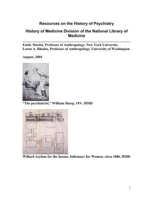 Resources on the History of Psychiatry History of Medicine Division of the National Library of Medicine