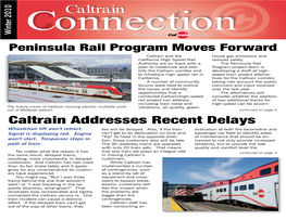 Peninsula Rail Program Moves Forward Caltrain and the House Gas Emissions and California High Speed Rail Railroad Safety
