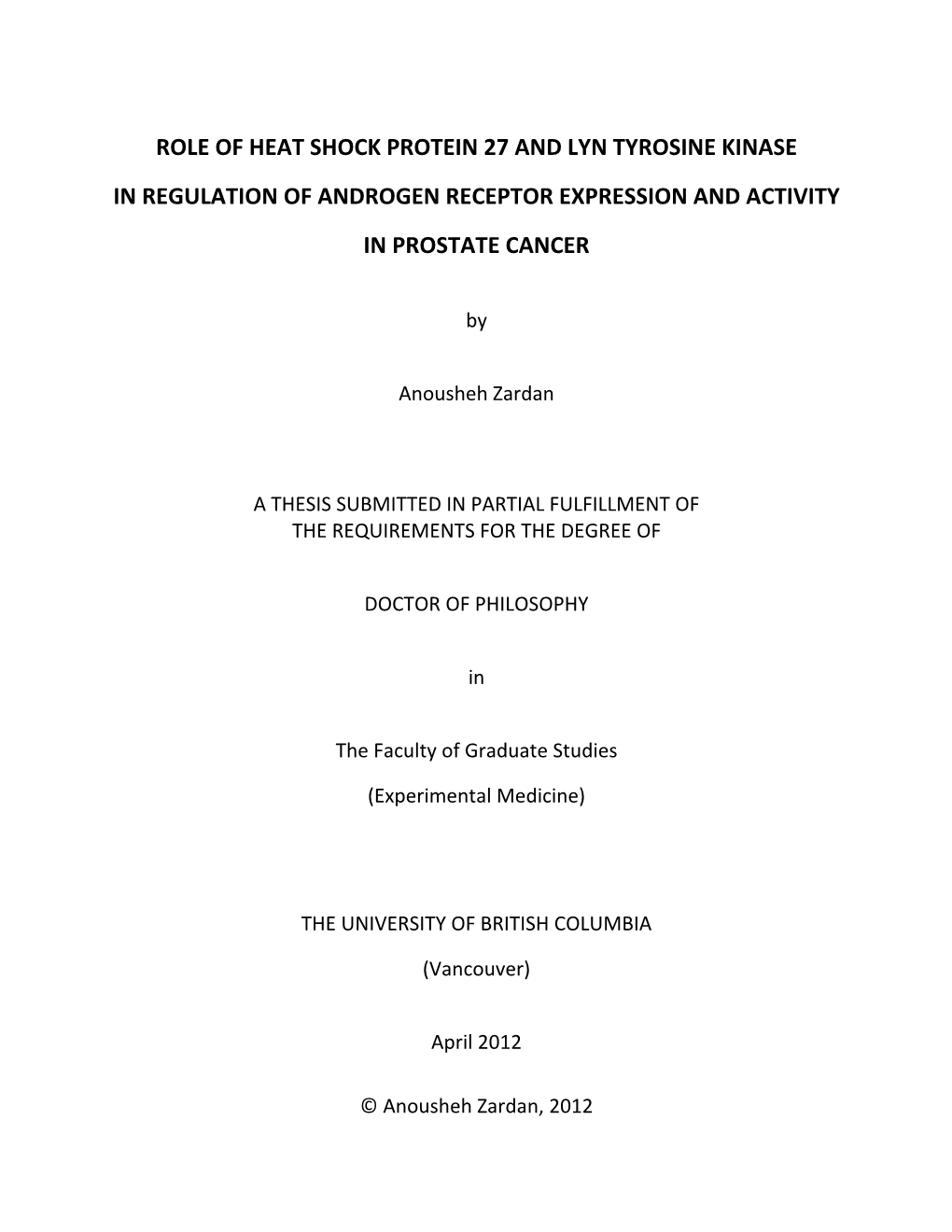 Role of Heat Shock Protein 27 and Lyn Tyrosine Kinase in Regulation of Androgen Receptor Expression and Activity in Prostate Cancer