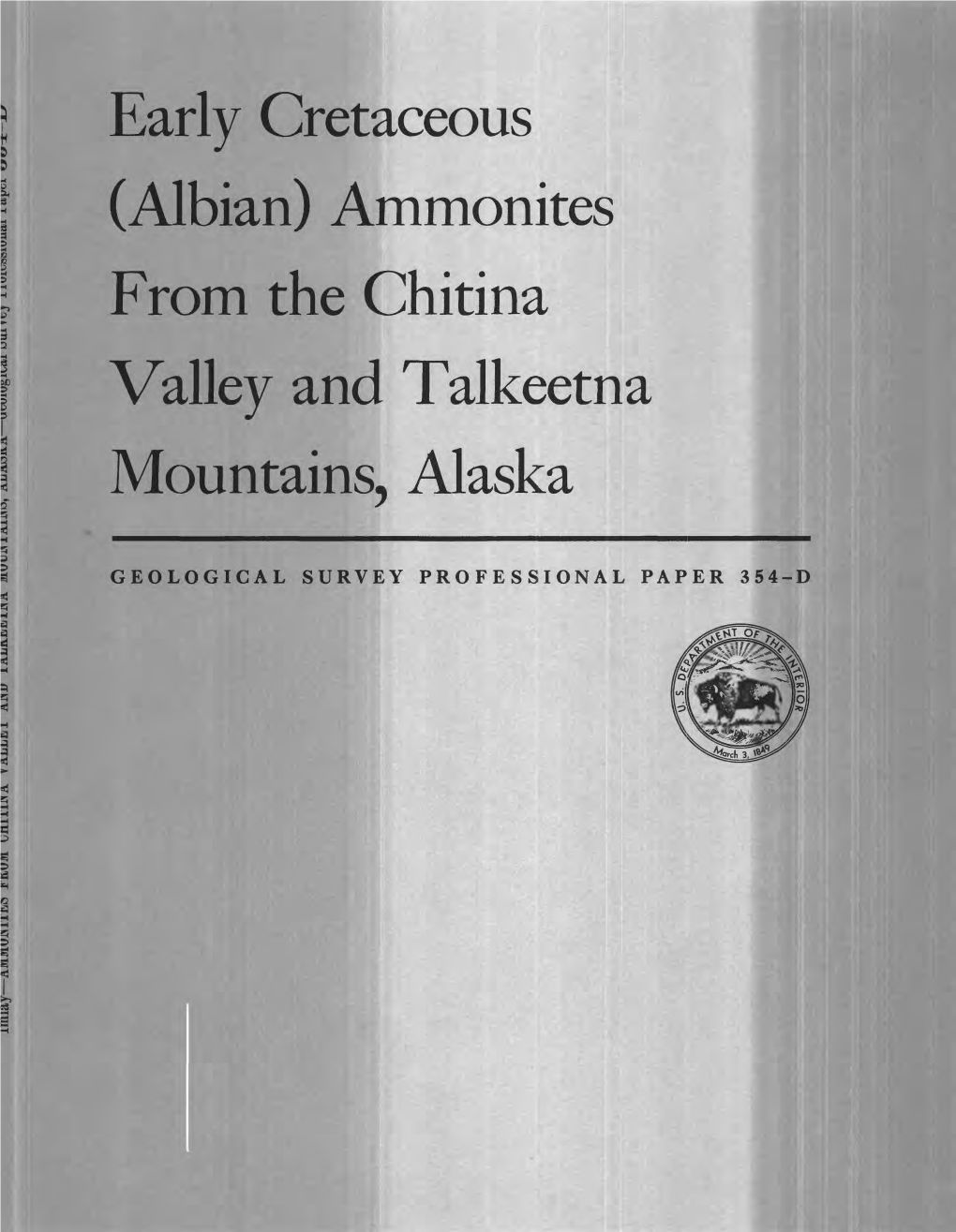 Early Cretaceous (Albian) Ammonites from the Chitina Valley and Talkeetna Mountains, Alaska