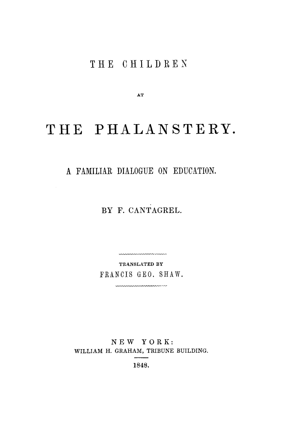The Phalanstery