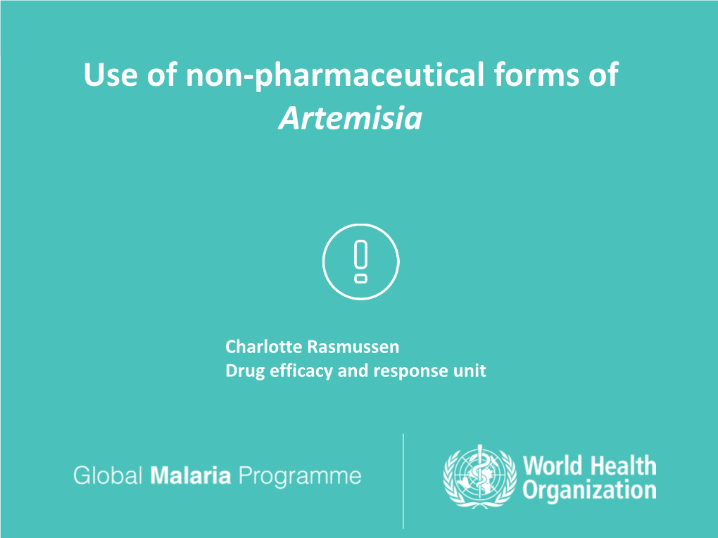 Use of Non-Pharmaceutical Forms of Artemisia
