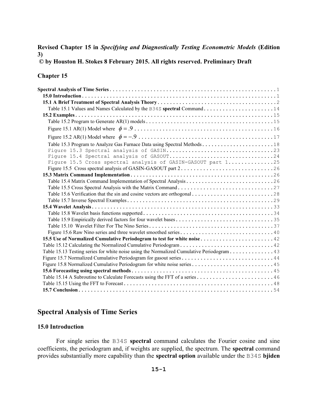 Revised Chapter 15 in Specifying and Diagnostically Testing Econometric Models (Edition 3)