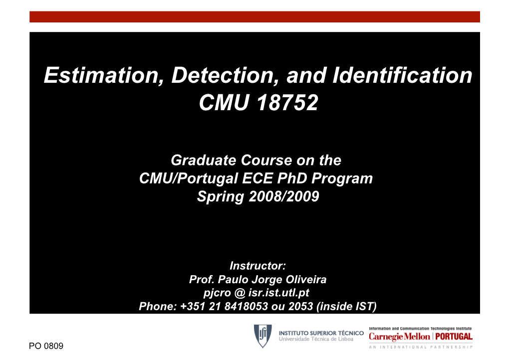 Estimation, Detection, and Identification CMU 18752