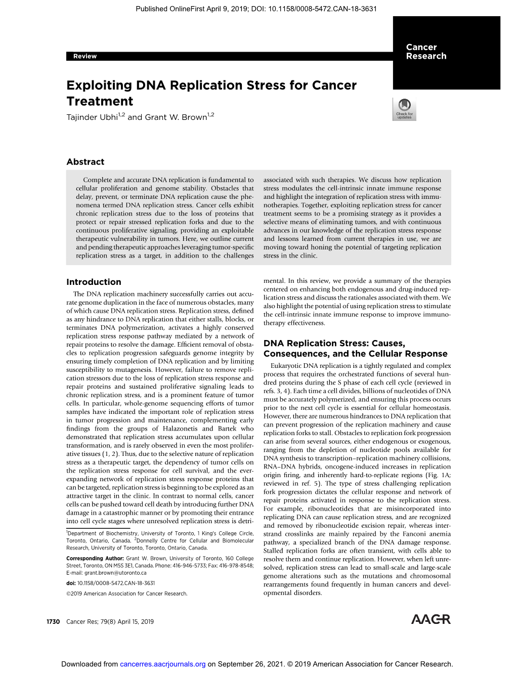 Exploiting DNA Replication Stress for Cancer Treatment Tajinder Ubhi1,2 and Grant W