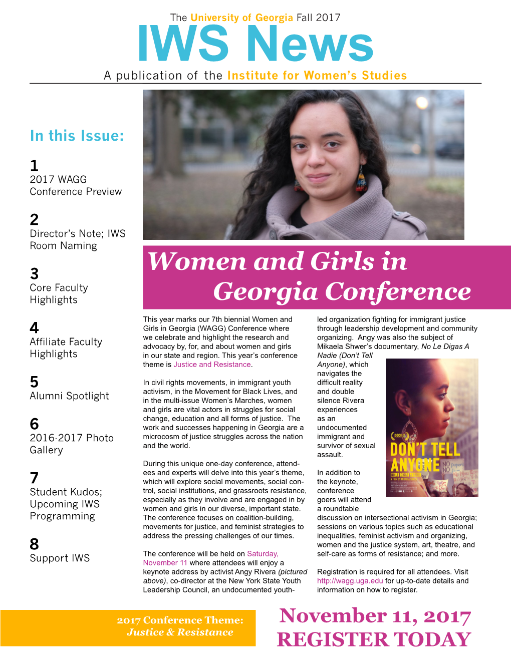 IWS News a Publication of the Institute for Women’S Studies