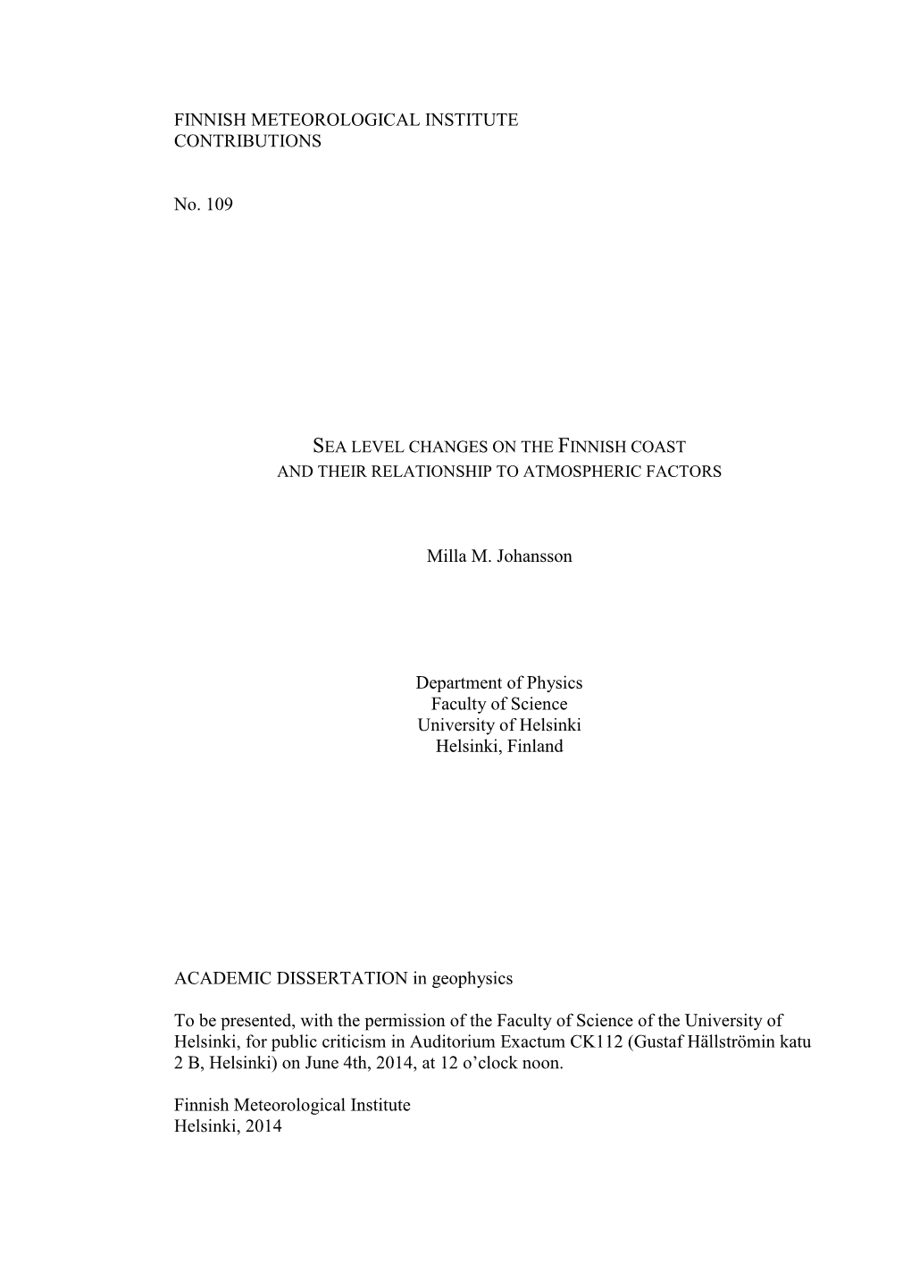 Sea Level Changes on the Finnish Coast and Their Relationship to Atmospheric Factors