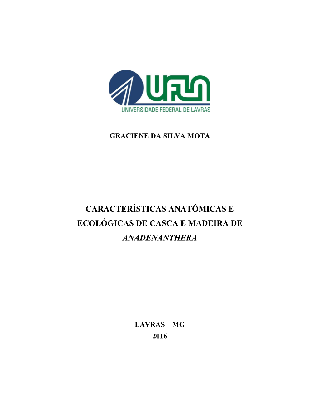 Características Anatômicas E Ecológicas De Casca E Madeira De Anadenanthera