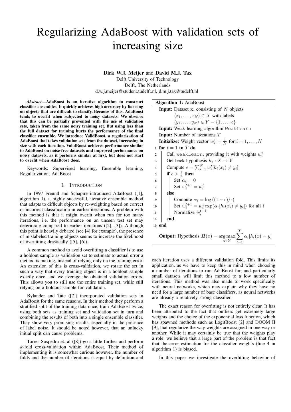 Regularizing Adaboost with Validation Sets of Increasing Size