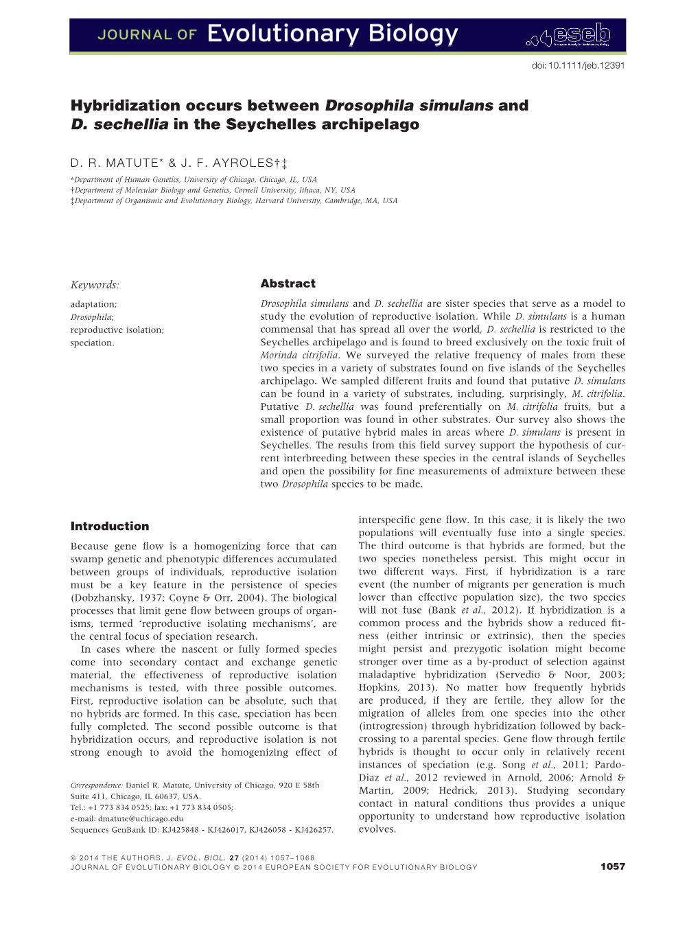 Hybridization Occurs Between Drosophila Simulans and D