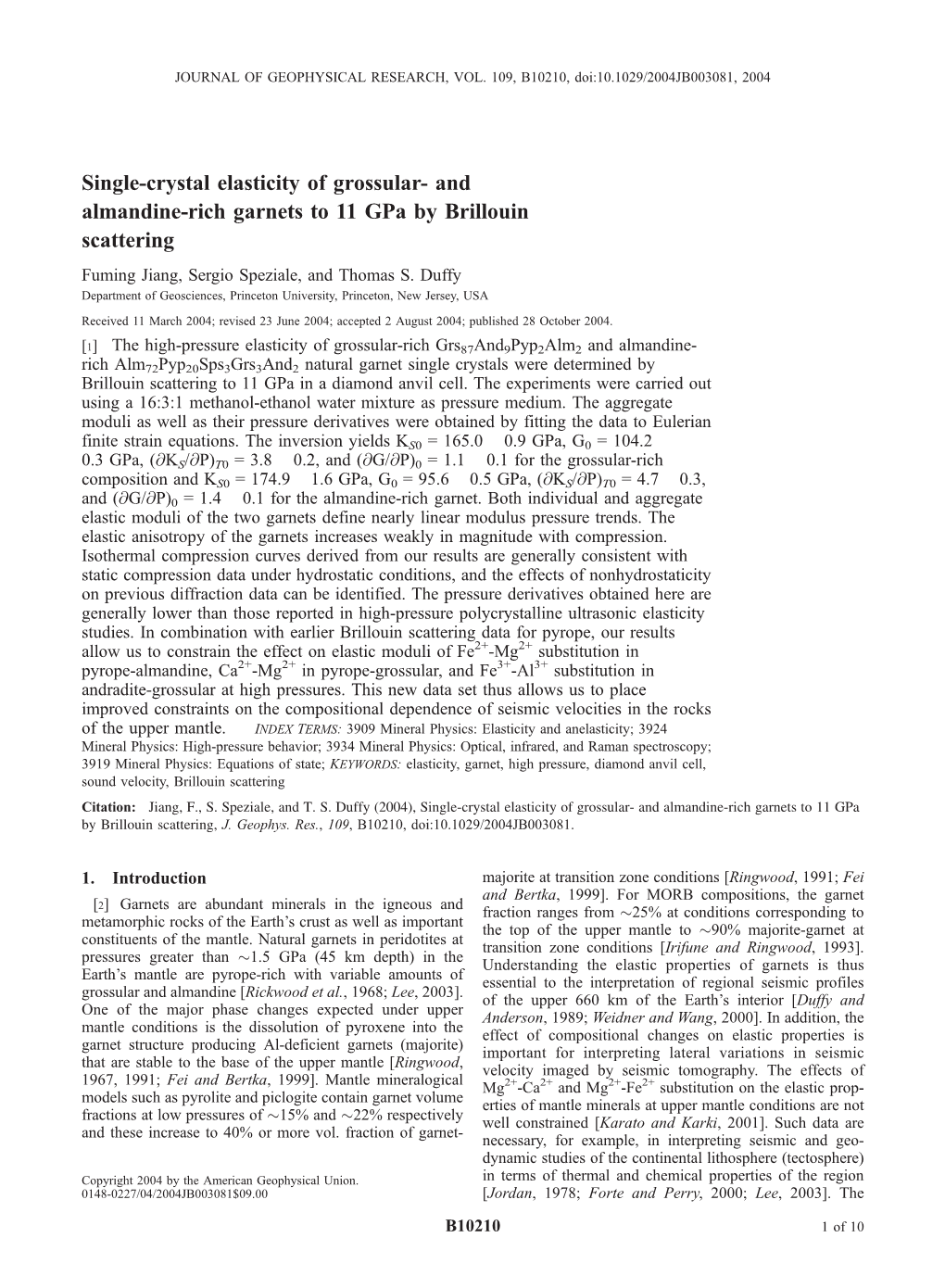 And Almandine-Rich Garnets to 11 Gpa by Brillouin Scattering