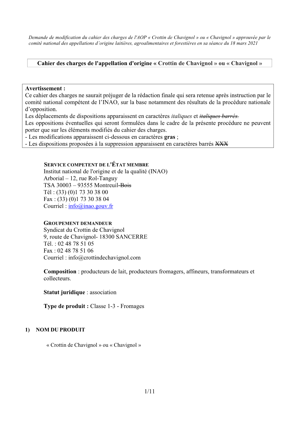 Chavignol » Ou « Chavignol » Approuvée Par Le Comité National Des Appellations D’Origine Laitières, Agroalimentaires Et Forestières En Sa Séance Du 18 Mars 2021