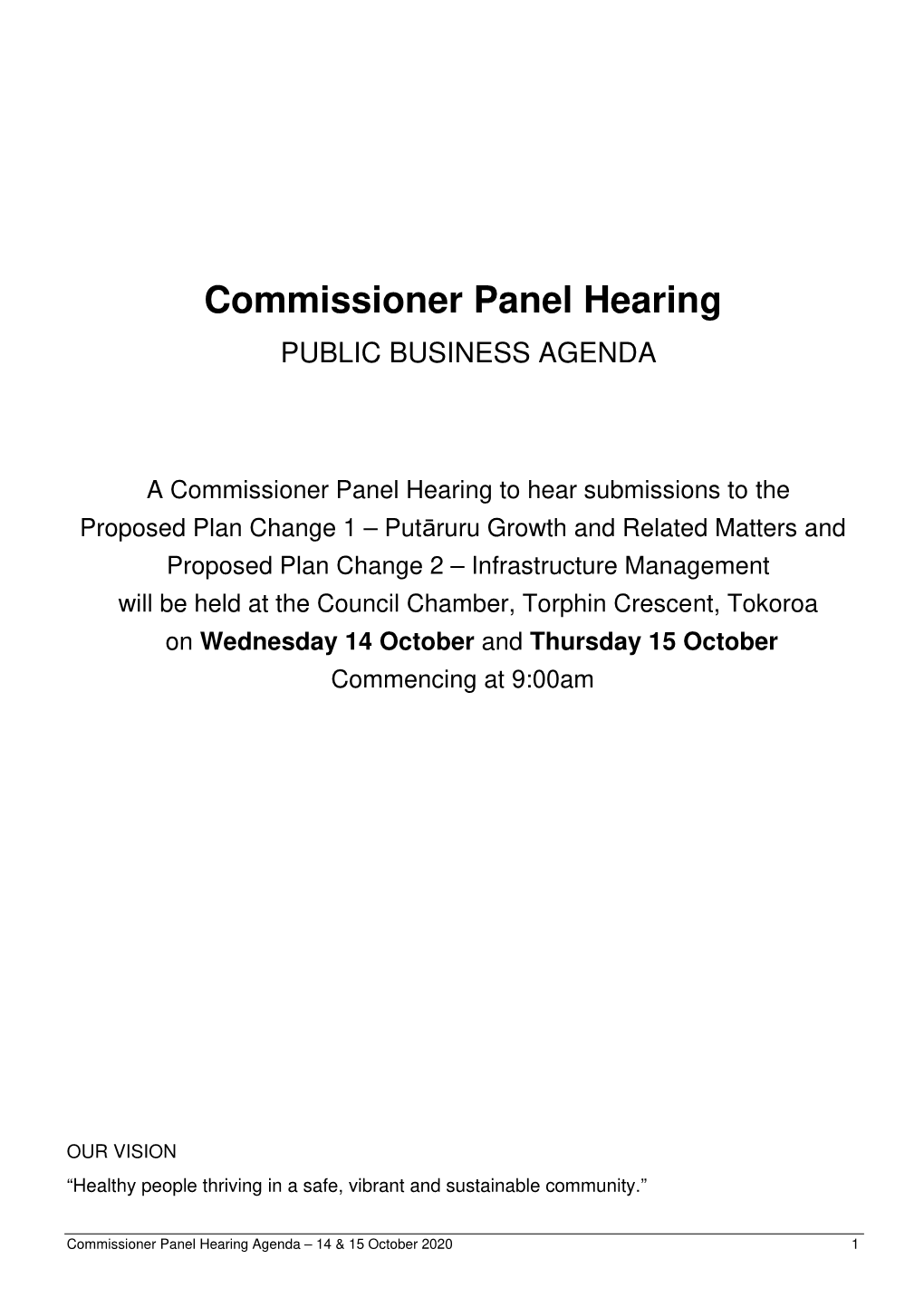 Commissioner Panel Hearing Agenda – 14 & 15 October 2020 1