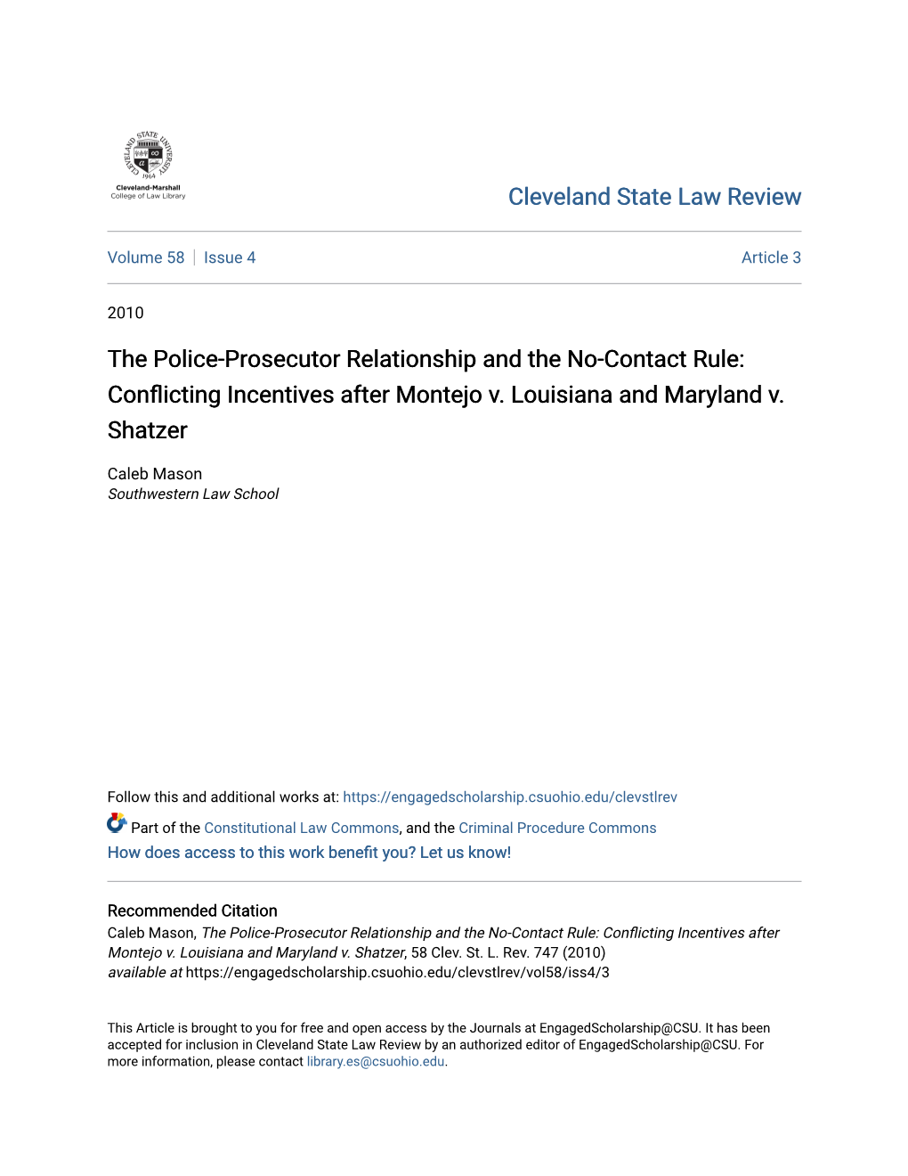 The Police-Prosecutor Relationship and the No-Contact Rule: Conflicting Incentives After Montejo V