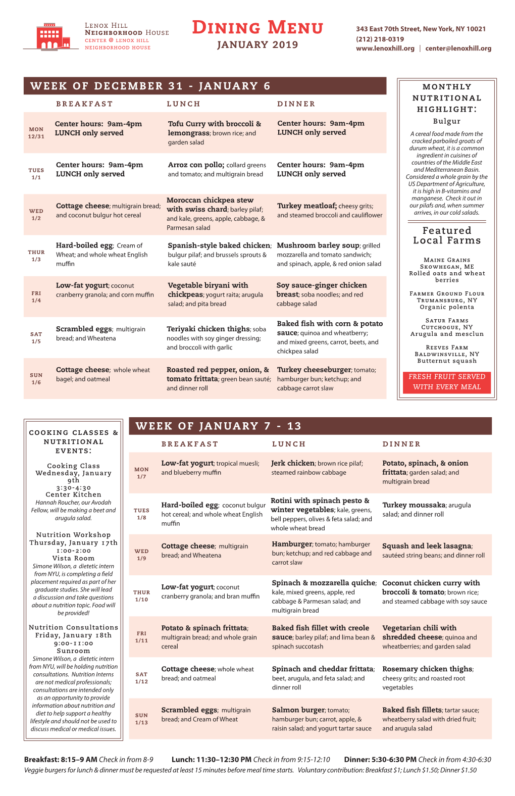 Dining Menu Center @ Lenox Hill (212) 218-0319 Neighborhood House JANUARY 2019 | Center@Lenoxhill.Org