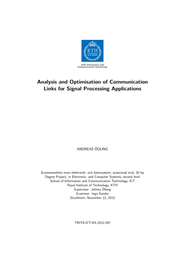 Analysis and Optimisation of Communication Links for Signal Processing Applications