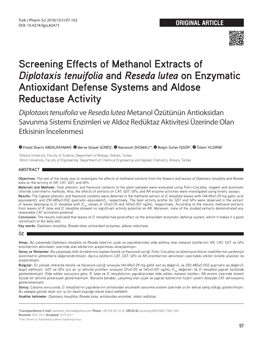 Screening Effects of Methanol Extracts of Diplotaxis Tenuifolia and Reseda Lutea on Enzymatic Antioxidant Defense Systems and A