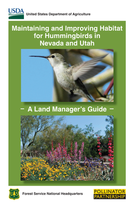 Maintaining and Improving Habitat for Hummingbirds in Nevada and Utah a Land Manager's Guide