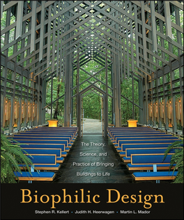 Biophilic Design 15594 Kellert 3P Ffirs.F.Qxd 12/5/07 12:03 PM Page Ii 15594 Kellert 3P Ffirs.F.Qxd 12/5/07 12:03 PM Page Iii