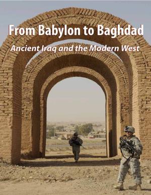 From Babylon to Baghdad © 2009 Biblical Archaeology Society I