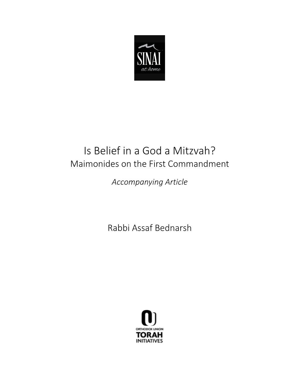 Is Belief in a God a Mitzvah? Maimonides on the First Commandment Accompanying Article