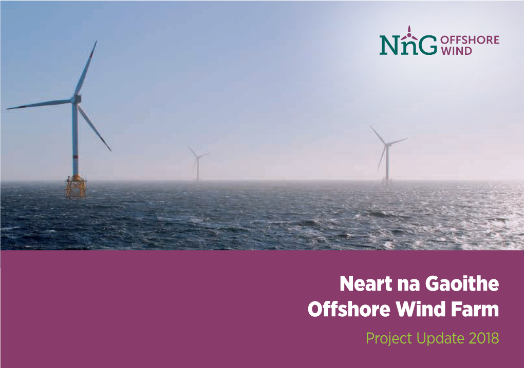 Neart Na Gaoithe Offshore Wind Farm Project Update 2018 1 Figure 1: Location of Proposed Neart Na Gaoithe Offshore Wind Farm