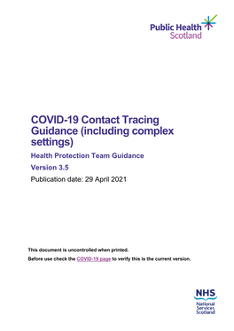 COVID-19 Contact Tracing Guidance (Including Complex Settings) Health Protection Team Guidance Version 3.5 Publication Date: 29 April 2021