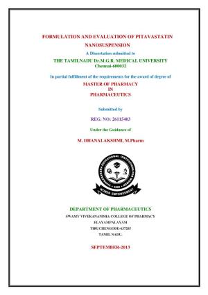 FORMULATION and EVALUATION of PITAVASTATIN NANOSUSPENSION a Dissertation Submitted to the TAMILNADU Dr.M.G.R