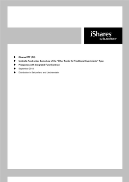Ishares ETF (CH) Umbrella Fund Under Swiss Law of the “Other Funds for Traditional Investments” Type
