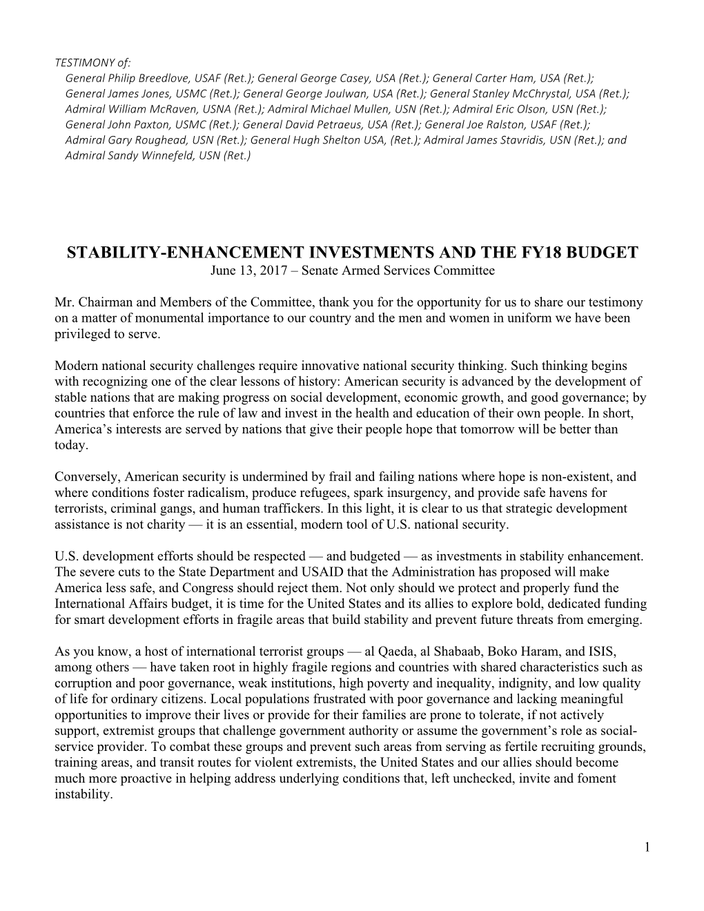 STABILITY-ENHANCEMENT INVESTMENTS and the FY18 BUDGET June 13, 2017 – Senate Armed Services Committee