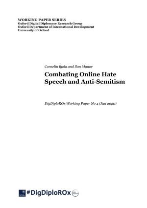 Combating Online Hate Speech and Anti-Semitism