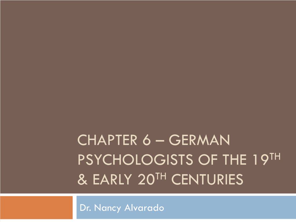 Chapter 4 – Wilhelm Wundt and the Founding of Psychology