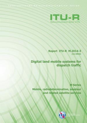 Digital Land Mobile Systems for Dispatch Traffic