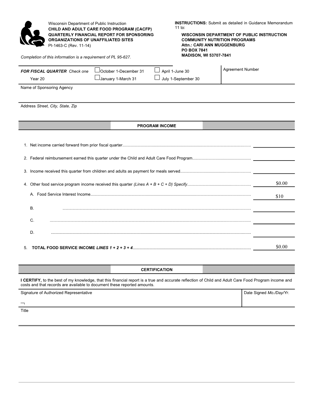 PI-1463-C Child and Adult Care Food Program Nonprofit Food Service Financial Report For