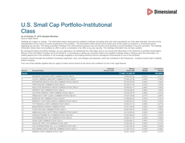 U.S. Small Cap Portfolio-Institutional Class As of October 31, 2018 (Updated Monthly) Source: State Street Holdings Are Subject to Change