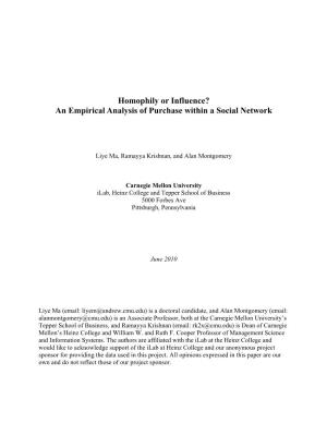 Homophily Or Influence? an Empirical Analysis of Purchase Within a Social Network