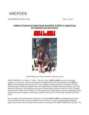 Aniplex of America to Bring Guests from KILL La KILL to Anime Expo for Special Event and Concert