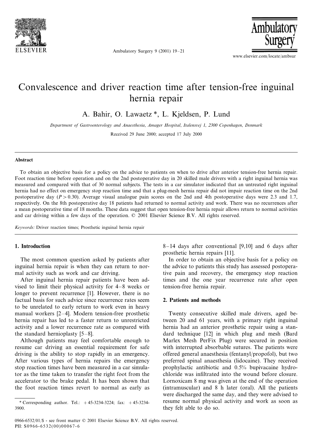Convalescence and Driver Reaction Time After Tension-Free Inguinal Hernia Repair