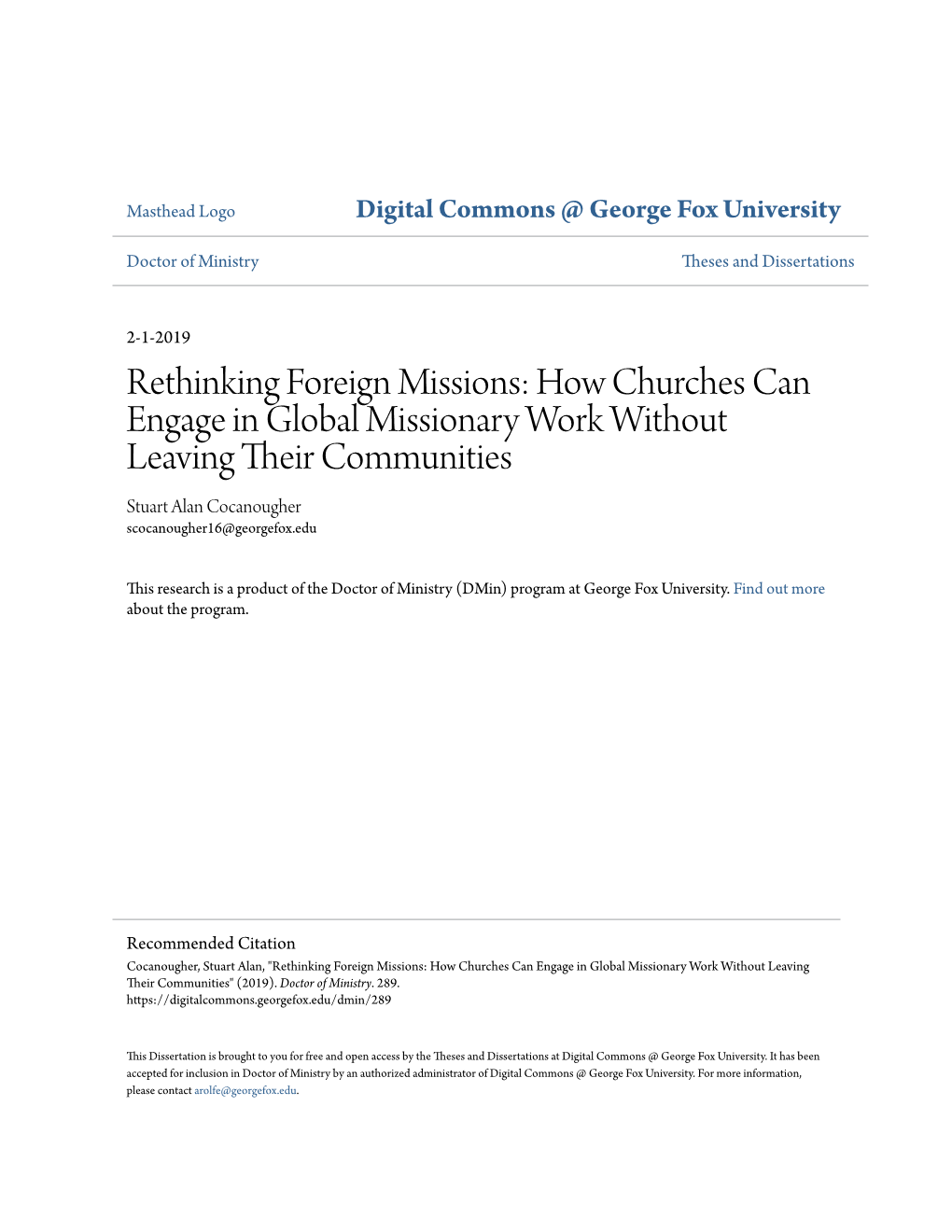 Rethinking Foreign Missions: How Churches Can Engage in Global Missionary Work Without Leaving Their Ommc Unities Stuart Alan Cocanougher Scocanougher16@Georgefox.Edu