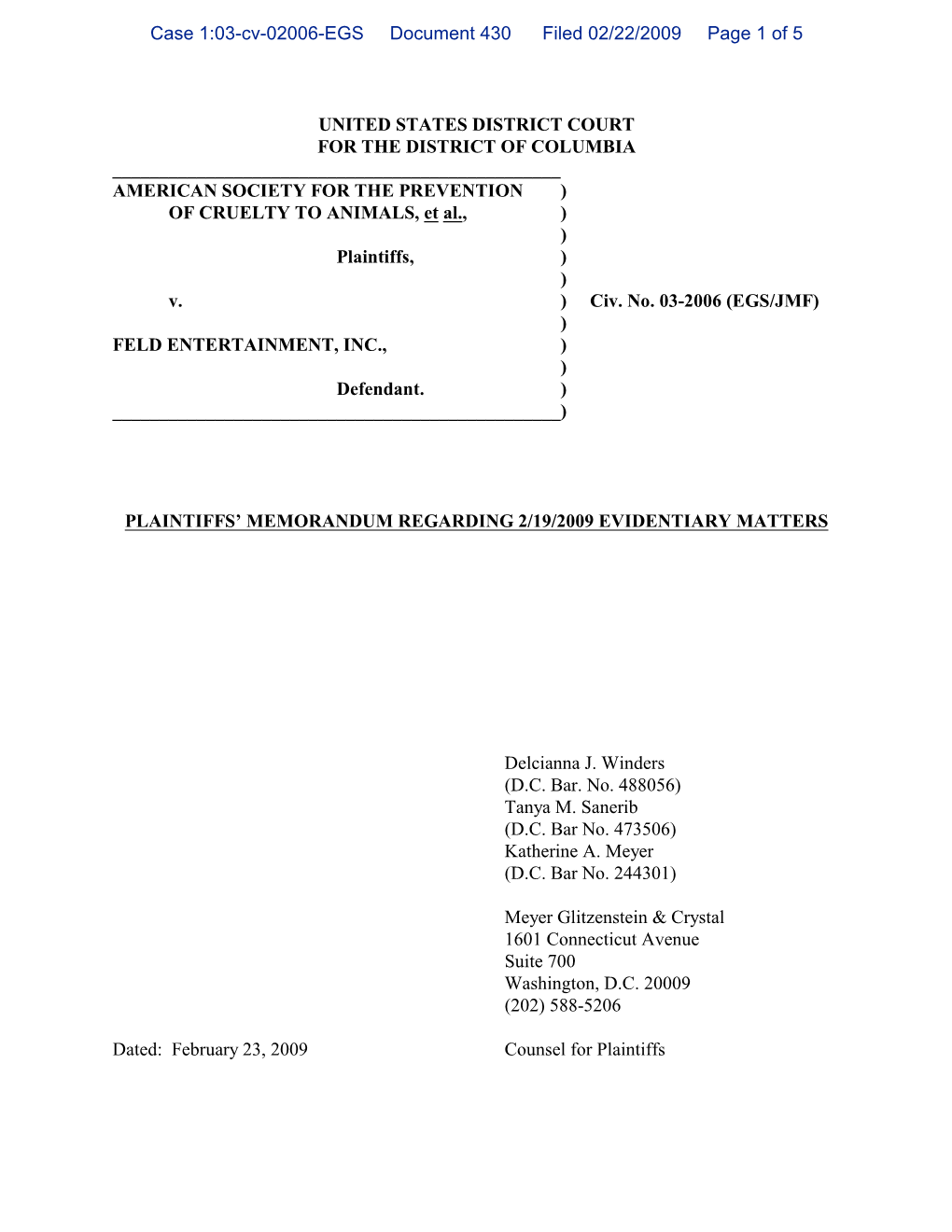 UNITED STATES DISTRICT COURT for the DISTRICT of COLUMBIA ______AMERICAN SOCIETY for the PREVENTION ) of CRUELTY to ANIMALS, Et Al., ) ) Plaintiffs, ) ) V