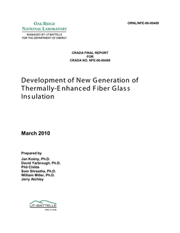 Development of New Generation of Thermally-Enhanced Fiber Glass Ins Ulation