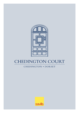 Chedington Court Chedington • Dorset