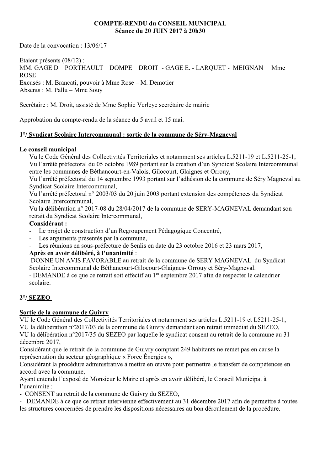 COMPTE-RENDU Du CONSEIL MUNICIPAL Séance Du 20 JUIN 2017 À 20H30