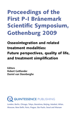 Proceedings of the First P-I Brånemark Scientific Symposium, Gothenburg 2009