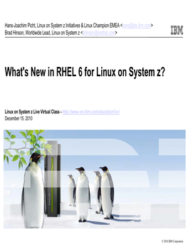 What's New in RHEL 6 for Linux on System Z?